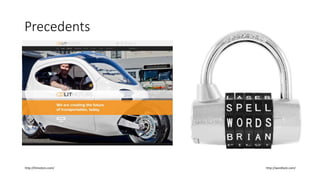 http://wordlock.com/
Precedents
http://litmotors.com/
 