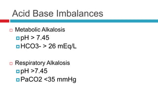 ↑rate & depth of resp↓ pH to normal range