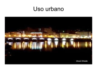 Uso urbano 