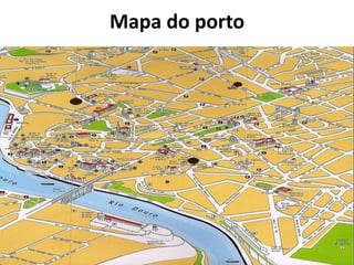 Mapa do porto
 