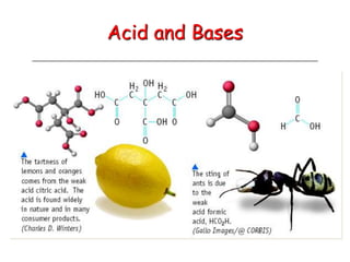 Acid and Bases
 