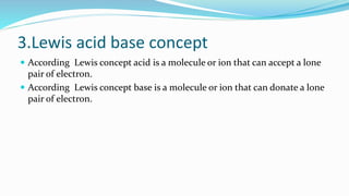 Lewis Concept Example Acids ,bases and buffers - D.Pharmacy | PPTX
