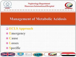  ECLS Approach
 Emergency
 Cause
 Losses
 Specific
 