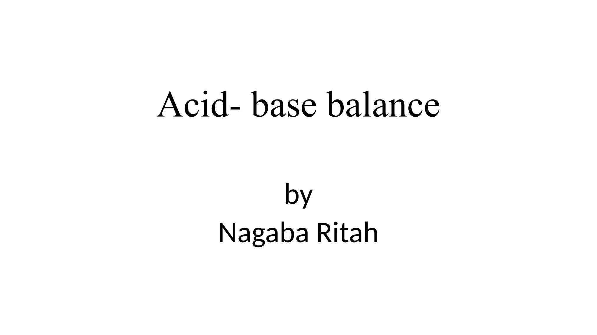 pathophysiology of Acid base balance.pptx