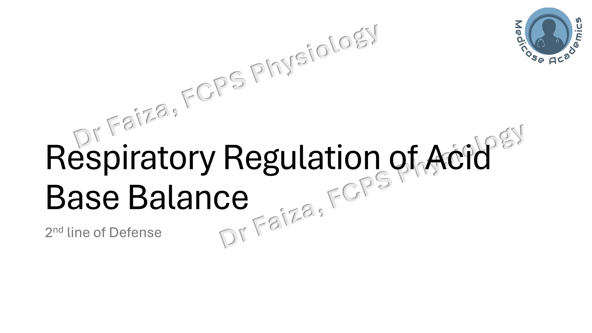 Acid base balance; interpretation & lines of defence