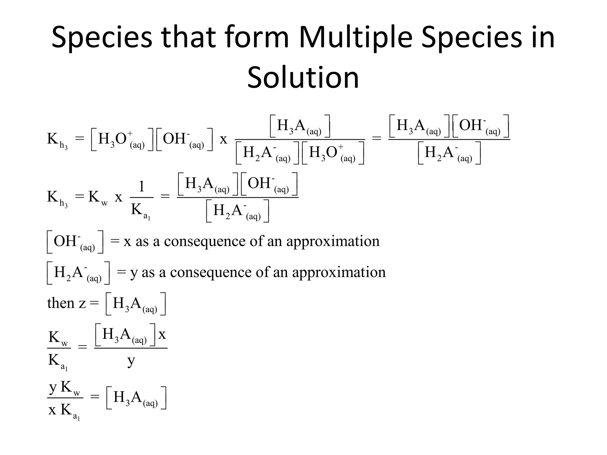 Species that form Multiple Species in Solution
