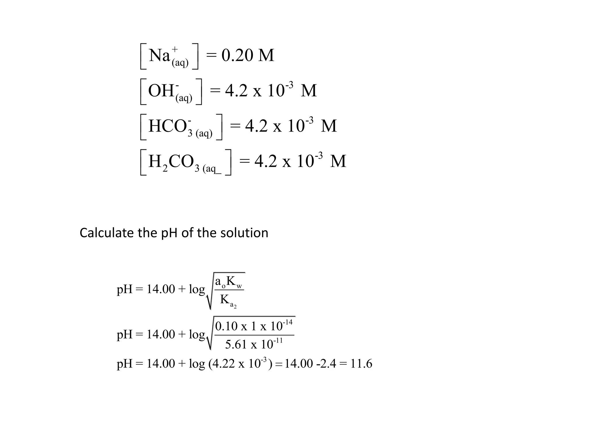 Calculate the pH of the solution
