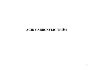17
ACID CARBOXYLIC THÔM
 