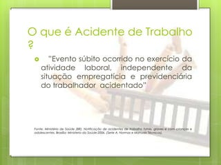 Acidente de Trabalho - Conceito Básico | PPTX
