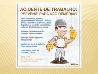 Acidente de trabalho - palestra prevenção
