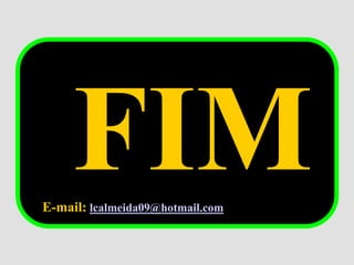 E-mail: lcalmeida09@hotmail.com
 