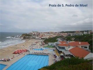 Praia de S. Pedro de Moel 
 