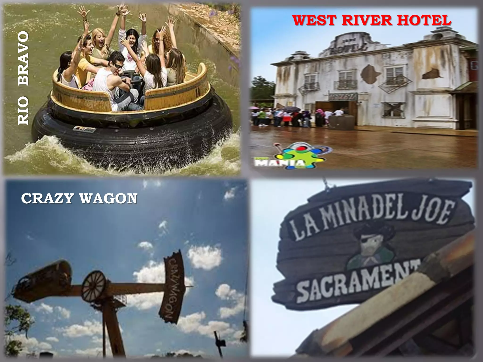 RIOBRAVO WEST RIVER HOTEL
CRAZY WAGON
 