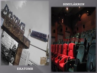 EKATOMB
SIMULÁKRON
 