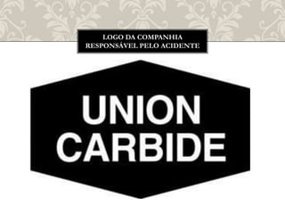 LOGO DA COMPANHIA
RESPONSÁVEL PELO ACIDENTE
 