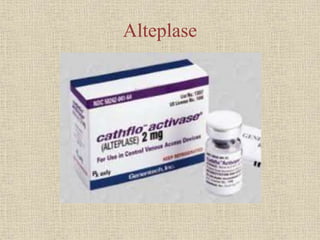 Alteplase
 