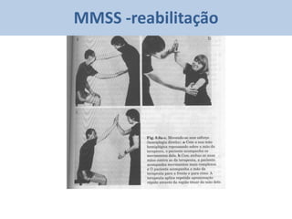 MMSS -reabilitação
 