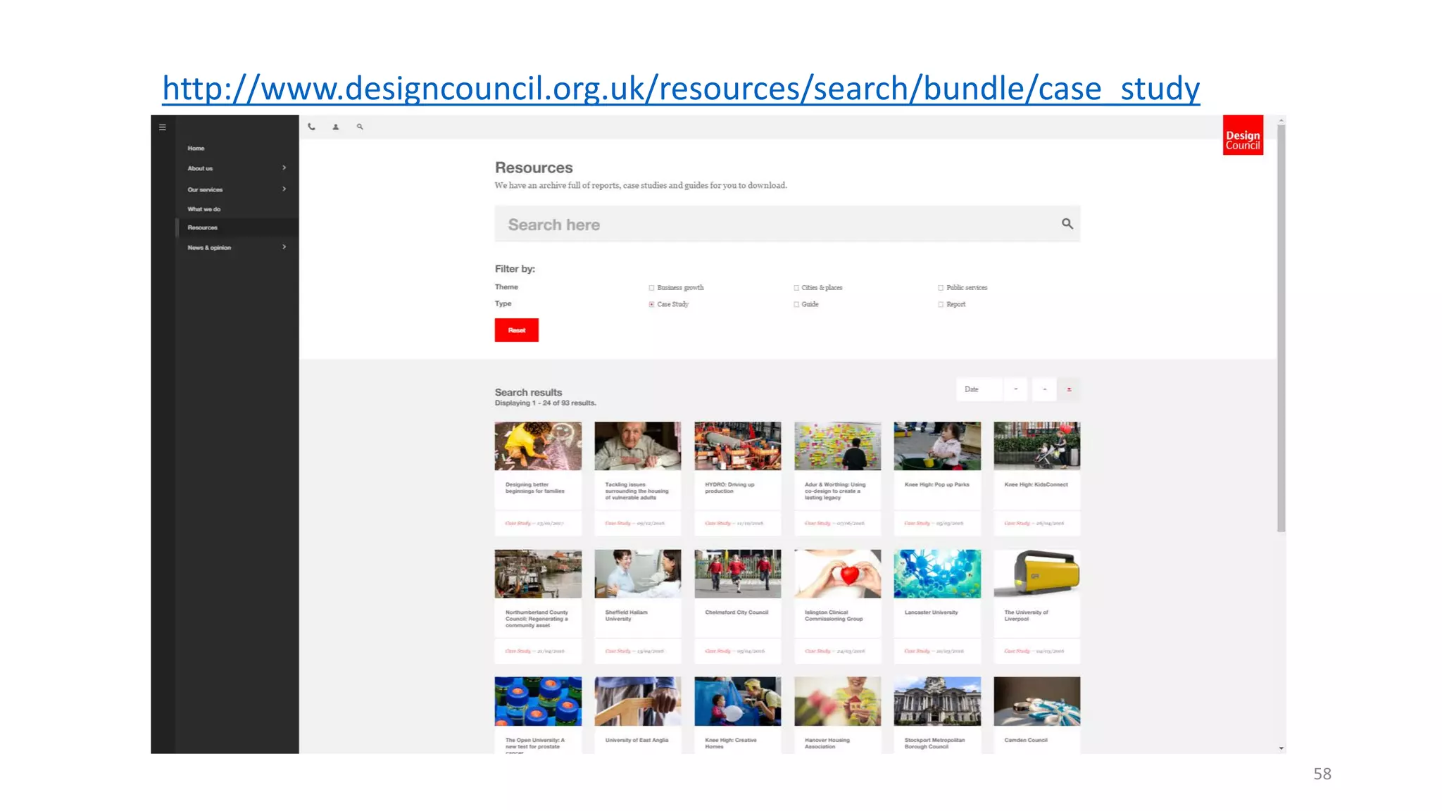 http://www.designcouncil.org.uk/resources/search/bundle/case_study
58
 