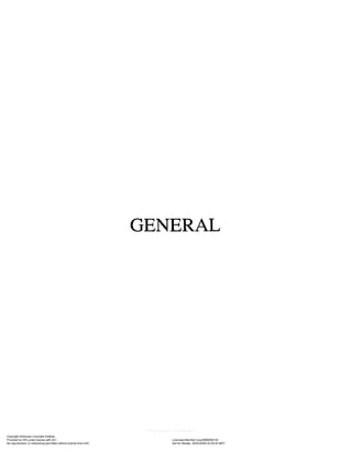 GENERAL
Copyright American Concrete Institute
Provided by IHS under license with ACI Licensee=Bechtel Corp/9999056100
Not for Resale, 05/04/2005 04:29:24 MDTNo reproduction or networking permitted without license from IHS
--`,``,,,,``,,`,,`,,`,,````,`-`-`,,`,,`,`,,`---
 