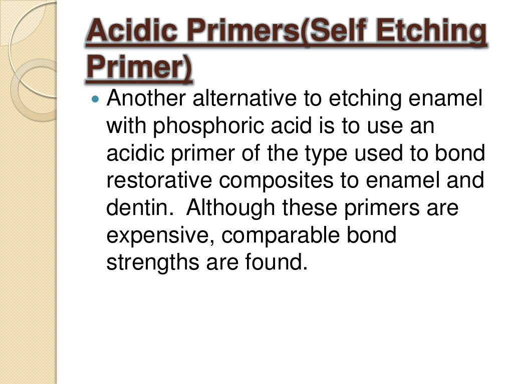 Acid Etching of Enamel and Bond Strength
