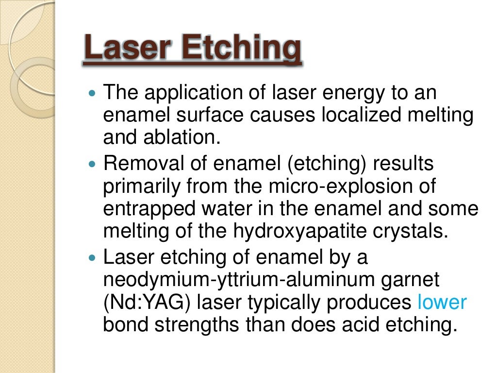 Acid Etching of Enamel and Bond Strength