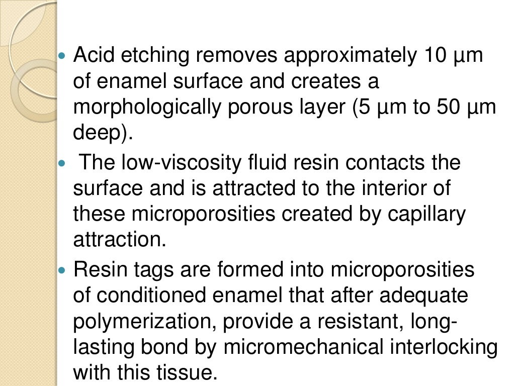 Acid Etching of Enamel and Bond Strength