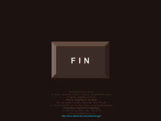 Textos de autor anónimo,
de amplia circulación previa en internet, en diversos formatos.
Imágenes extraídas de la red
Música: Footprints on the Sand
Montaje gráfico original cortesía de Carlos Rangel
con reconocimiento a los investigadores y a l autor de los textos.
Se agradece respetarlo sin alteración
Santiago de Querétaro, Mex. May.2010
carlitosrangel@hotmail.com
http://www.slideshare.net/carlitosrangel/
v
 