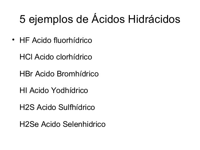 Acidos hidracidos y sales.