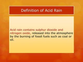 Definition of Acid Rain
 