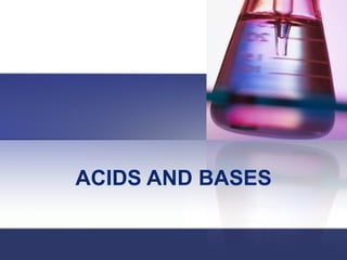 ACIDS AND BASES 
