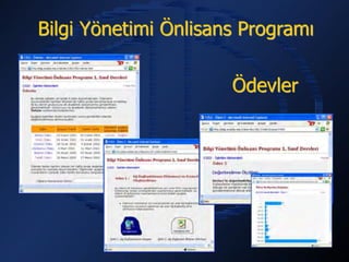 Bilgi Yönetimi Önlisans Programı

                      Ödevler
 