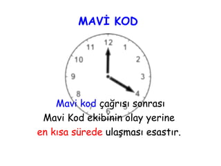 ACİL DURUM KODLARI - RENKLİ KODLAR - MAVİ-BEYAZ-PEMBE KOD | PPT