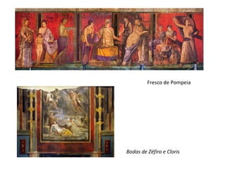Fresco de Pompeia Bodas de Zéfiro e Cloris 
