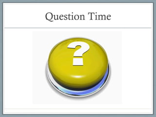 Question Time
 