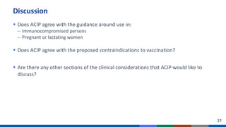 Acip clinical considerations
