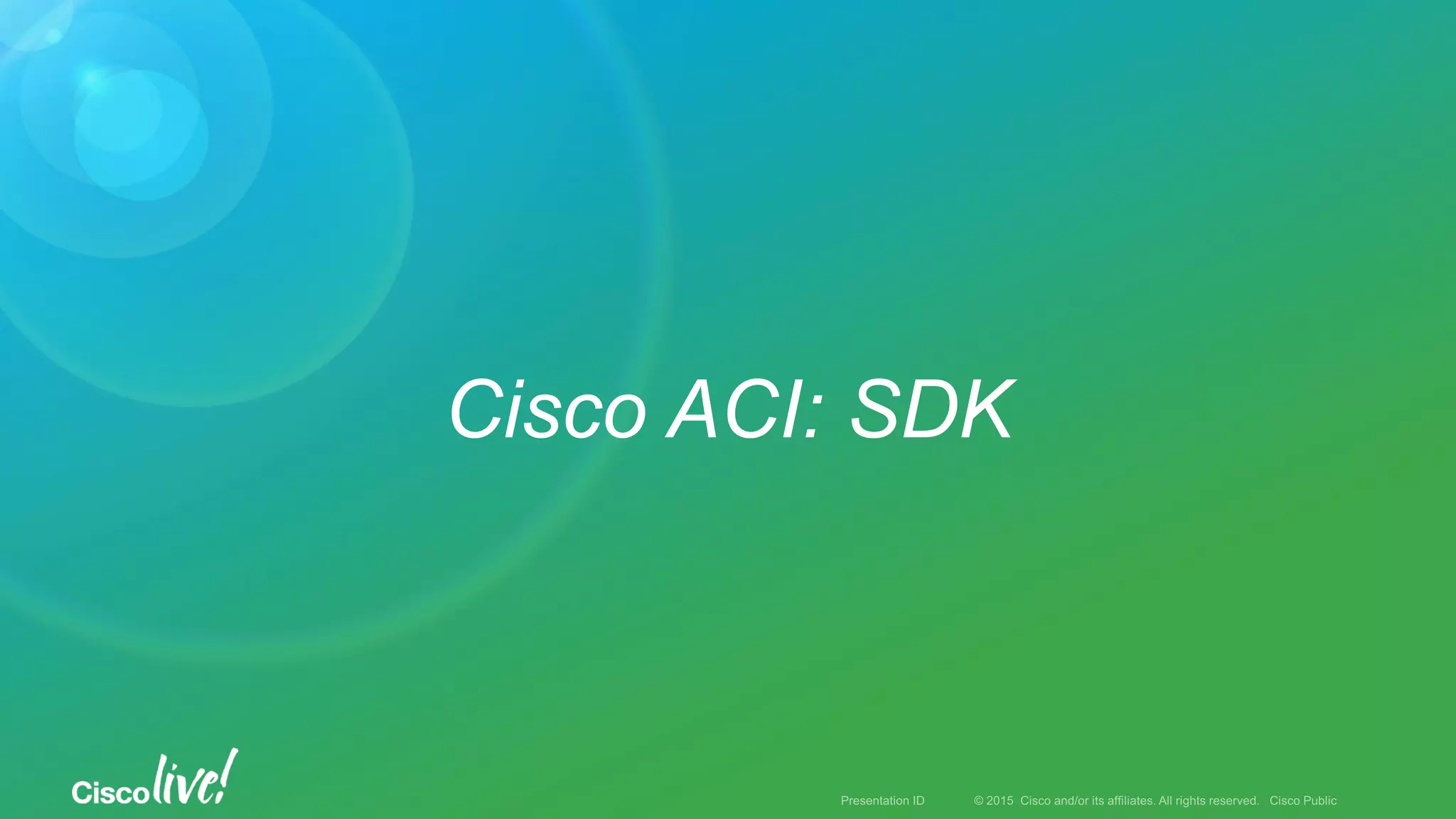 Cisco ACI: SDK
 