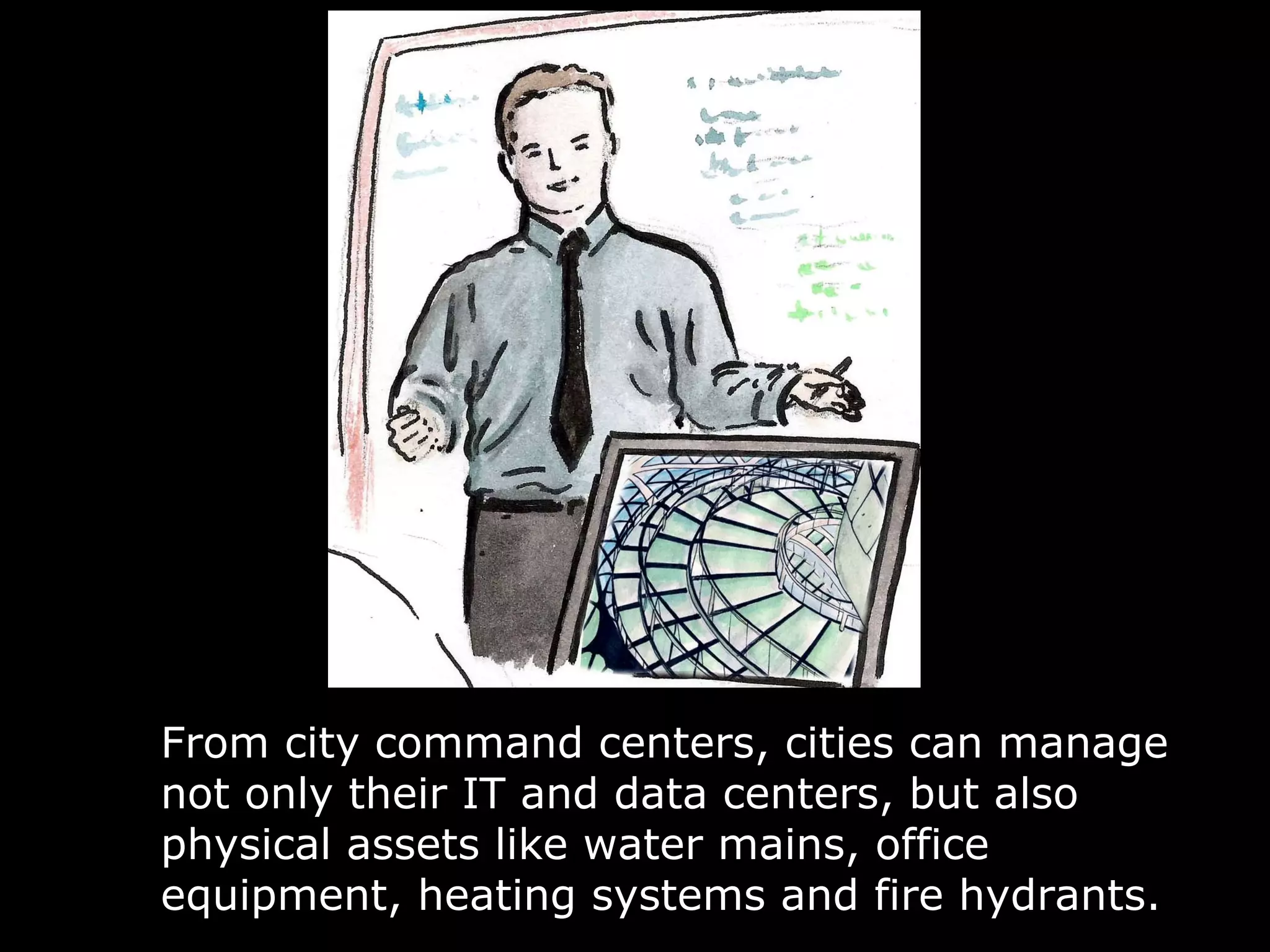 The District of Columbia Water and Sewer
Authority is using analytics to predict how water is
being used and improve service.
 