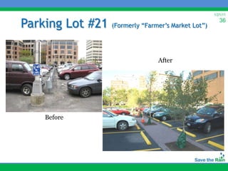 1/21/11


Parking Lot #21   (Formerly “Farmer’s Market Lot”)
                                                        36




                                 After




    Before
 