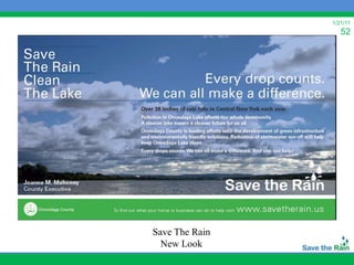 1/21/11
                   52




Save The Rain
  New Look
 
