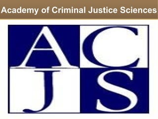Academy of Criminal Justice Sciences
 