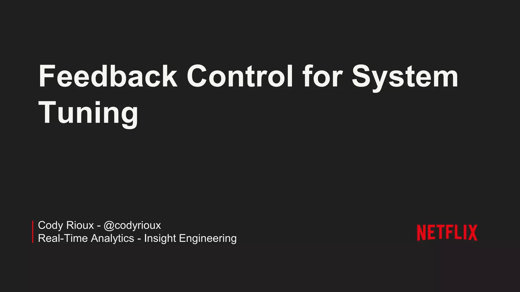 Feedback control for system tuning PPT