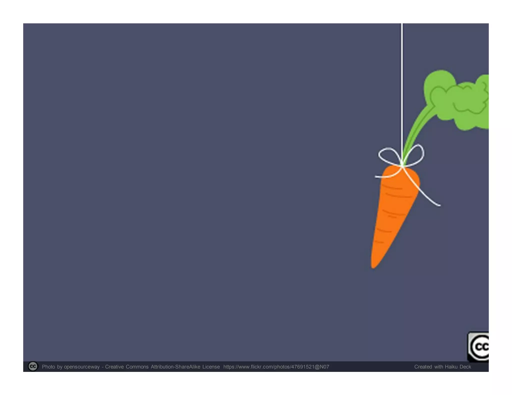 Photo by opensourceway - Creative Commons Attribution-ShareAlike License https://www.flickr.com/photos/47691521@N07 Created with Haiku Deck
 