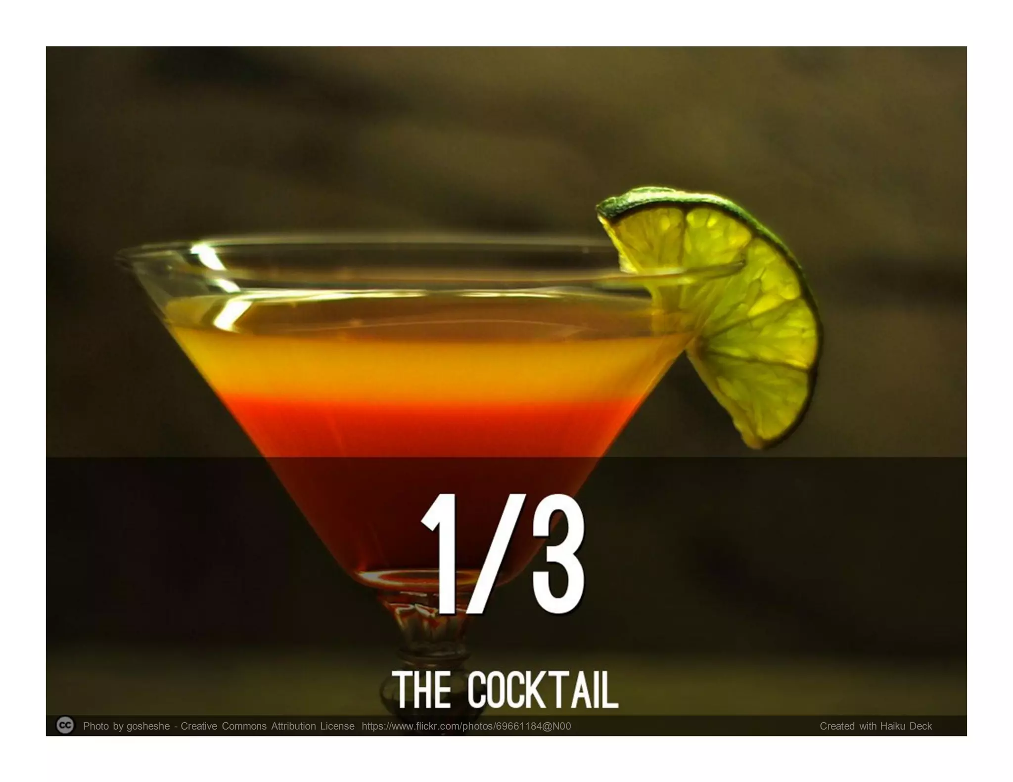 Photo by gosheshe - Creative Commons Attribution License https://www.flickr.com/photos/69661184@N00 Created with Haiku Deck
 