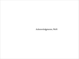 Acknowledgments, WoN