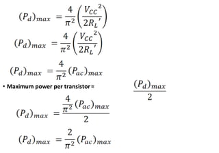 • Maximum power per transistor=
 