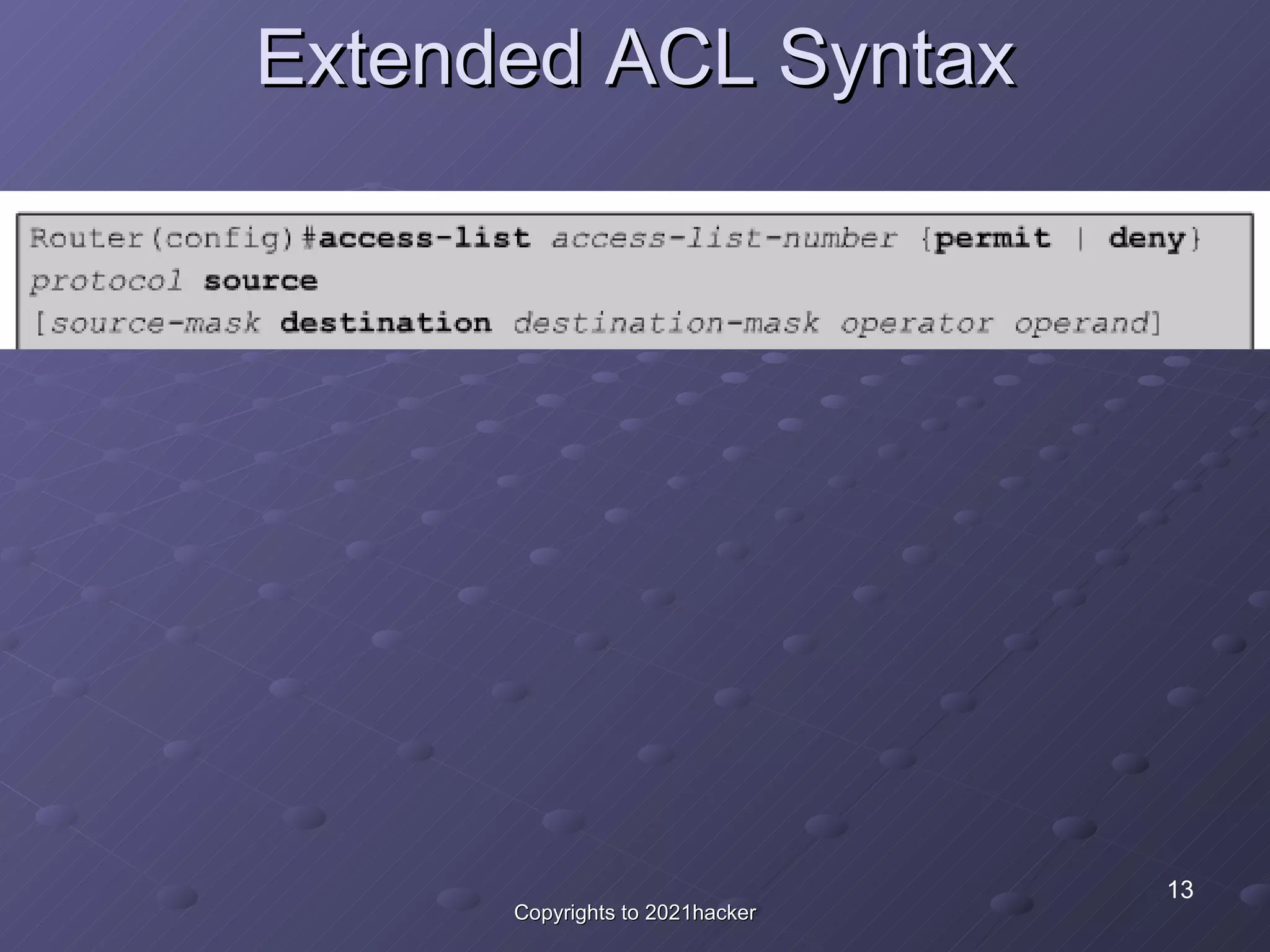 Extended ACL Syntax 