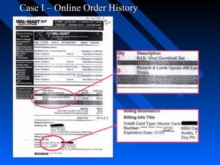 Case I – Online Order HistoryCase I – Online Order History
 