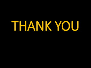 THANK YOU
 
