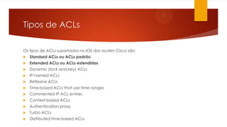 Acl listas de controle de acesso | PPTX