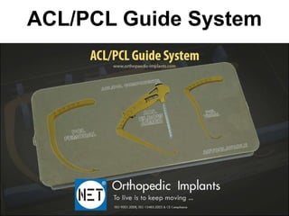 Manufacturer and Suppliers Acl pcl-reconstruction-system | PPTX
